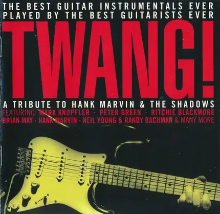 Ritchie Blackmore / Brian May a. o. - Twang! - A Tribute To Hank Marvin & The Shadows