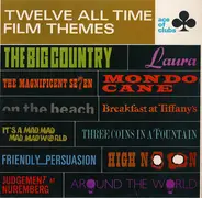 The Big Country, Laura, Friendly Persuasion a.o. - Twelve All Time Film Themes