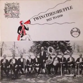 Jazz Compilation - Twin Cities Shuffle: 1927 To 1930