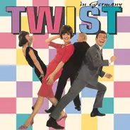 Chubby Checker / Billy Sanders / a.o. - Twist In Germany