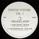 12inch Vinyl Single - Animal Instincts / Tribal Instincts a.o. - Twisted Systems Vol. 3