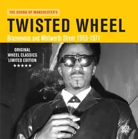 Various Artists - Twisted Wheel/Brazennose & Whitworth Street '63-71