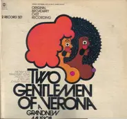 Diana Davila, Raul Julia a.o. - Two Gentlemen Of Verona: A Grand New Musical (Original Broadway Cast Recording)