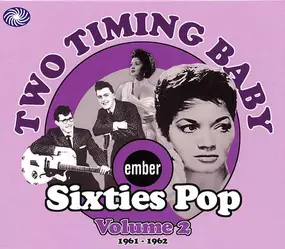 Various Artists - Two Timing Baby - Ember Sixties Pop Volume 2