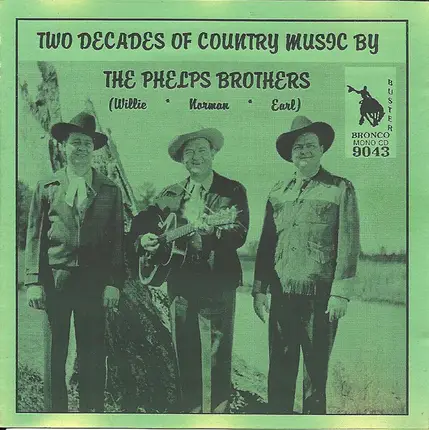 Norman Phelps' Virginia Rounders, Earl Phelps & Willie Phelps a.o. - Two Decades Of Country Music By The Phelps Brothers