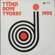 Various - Týden Nové Tvorby 1982