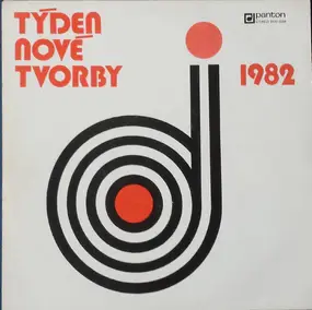 Various Artists - Týden Nové Tvorby 1982