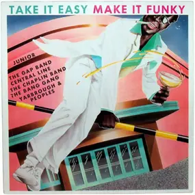 The Gap Band - take it easy make it funky
