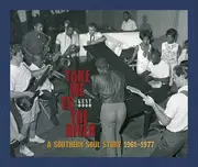 CD-Box - William Bell, Otis Redding - Take Me To The River (A Southern Soul Story 1961-1977)