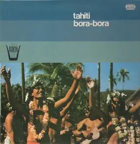 Various Artists - Tahiti - Bora-Bora
