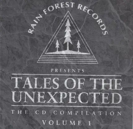 Rainforest / Project X / Gayle San a.o. - Tales Of The Unexpected - The CD Compilation - Volume 1