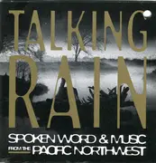 CD - Keterine Dunn, Willie Smith, Blake Nelson... - Talking Rain: Spoken Word & Music From The Pacific Northwest
