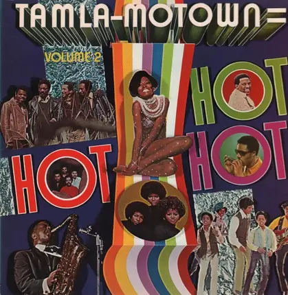 Edwin Starr, The Supremes, Diana Ross ... - Tamla Motown Is Hot,Hot,Hot - Vol.2