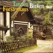 LP - Various - Tannen • Birken • Försterhaus