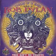 CD - Taj Mahal, Isaac Hayes & others - Tangled Up In Blues - Songs Of Bob Dylan
