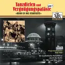 CD - Various - Tanzdielen Und Vergnügungspaläste Folge 1 - 'Rund Um Die Stadtmitte'