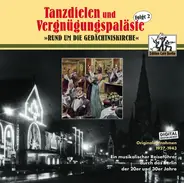 Various - Tanzdielen Und Vergnügungspaläste Folge 2 - 'Rund Um Die Gedächtniskirche'