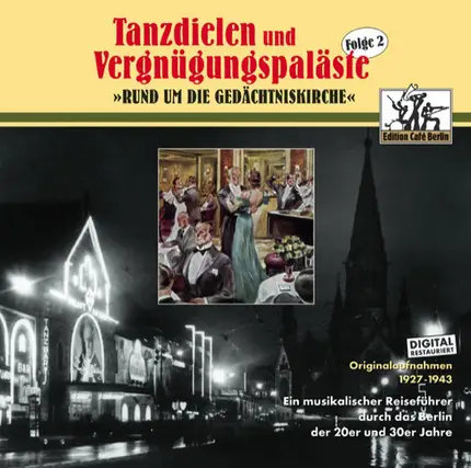 Various - Tanzdielen Und Vergnügungspaläste Folge 2 - 'Rund Um Die Gedächtniskirche'