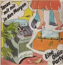 LP - Various - Tanze mit mir in den Morgen - Eine Oldie Party