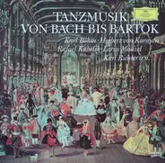 Bizet / Strauss / Falla a.o. - Tanzmusik Von Bach Bis Bartok