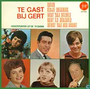 Gert en Hermien, Irene, a.o. - Te Gast Bij Gert