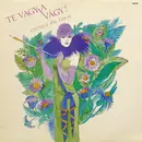 LP - Magda Kalmár & András Molnár / Melis György / Mensáros László - Te Vagy A Vágy - Gyöngy Pál Dalai