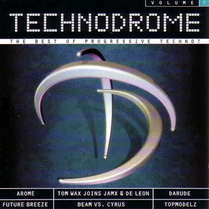Don Diablo, Embargo, Darude... - Technodrome Volume 7