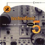 Double CD - Bushwacker, S.L.P., VU2, a.o. - Technosonic Volume 5 - The Edge Of Trance