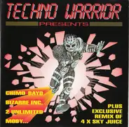 Chimo Bayo, Bizrre Inc, The Object - Techno Warrior