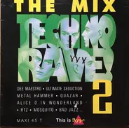 Quazar / Deee Maestro a.o. - Techno Rave 2 (The Mix)