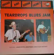 LP - Magic Slim, Nick Holt, Jr. Pettis - Teardrops Blues Jam
