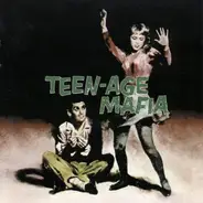 Chuck Wesley / Bill Swing / Amon Greer a.o. - Teen-Age Mafia