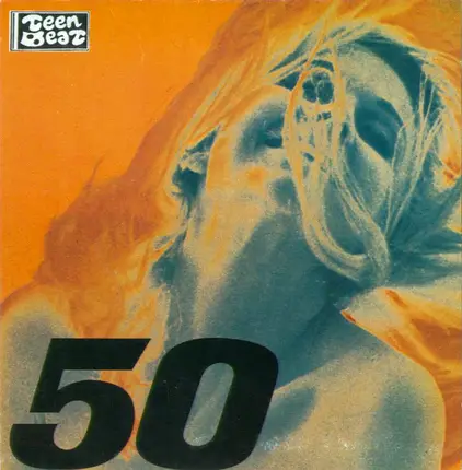 Courtney Love, Jonny Cohen a.o. - Teenbeat 50