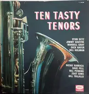 Bill Perkins, Dave Peel, Zoot Sims a.o. - Ten Tasty Tenors