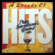 MFSB, Lou Rawls a.o. - Ten Years Of # 1 Hits (A Decade Of Hits - Philly International's Greatest)