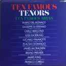 LP - Placido Domingo / Luciano Pavarotti a.o. - Ten Famous Tenors Ten Famous Arias
