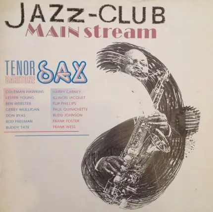 Coleman Hawkins Quartet / Lester Young with Oscar Peterson / a.o. - Tenor Baritone Sax