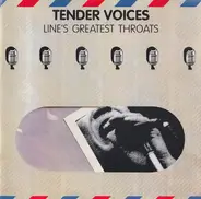 Eddie Hinton, Roger Chapman (Family), Chris Farlowe - Tender Voices-Line's greatest Throats