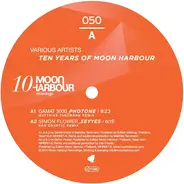 Matthias Tanzmann, Gamat 3000, Simon Flower - Ten Years Of Moon Harbour