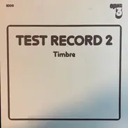 Bert Deivert, Gus Cannon, Bach - Test Record 2 (Timbre)