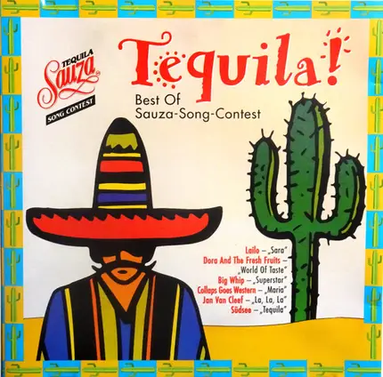 Lailo, Big Whip, Jan Van Cleef, a.o. - Tequila! - Best Of Sauza-Song-Contest