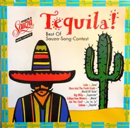 Lailo, Big Whip, Jan Van Cleef, a.o. - Tequila! - Best Of Sauza-Song-Contest