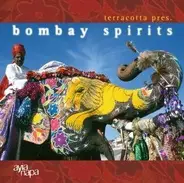 Mystic Diversions / Ethnic Colours a.o. - Terracotta Pres. Bombay Spirit