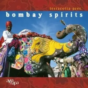Various Artists - Terracotta Pres. Bombay Spirit