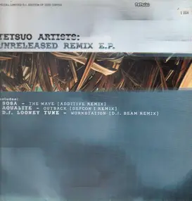 Various - Tetsuo Artists - Unreleased Remix EP