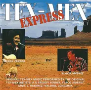 Martin Beltran, Texas Revolution, Los dos Gilbertos, ... - Tex-Mex Express Vol. 1