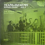 Mariachi Coculense Rodriguez - Texas-Mexican Border Music Vol. 5 - The String Bands (End Of A Tradition)