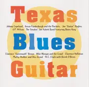 CD - Johnny Copeland, Anson Funderburgh a.o. - Texas Blues Guitar