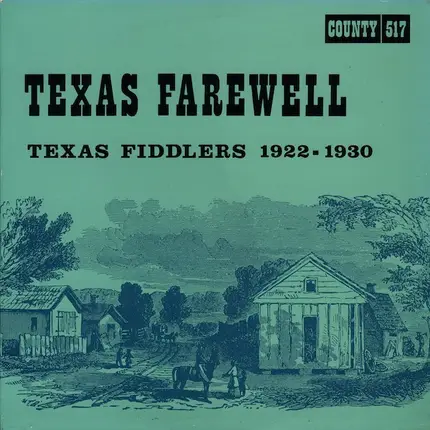 Red Headed Fiddlers, The Lewis Brothers, Solomon & Hughes - Texas Farewell (Texas Fiddlers 1922-1930)