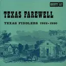 LP - Various - Texas Farewell (Texas Fiddlers 1922-1930)